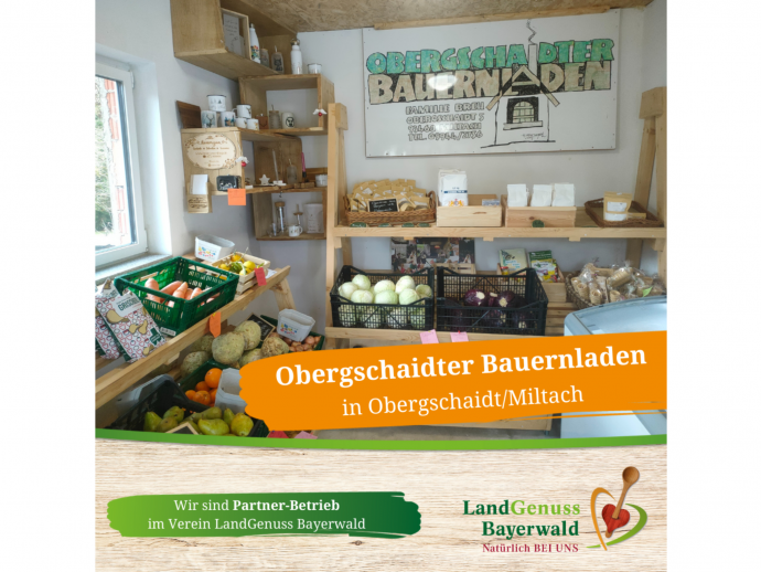 Obergschaidter Bauernladen in Obergschaidt/Miltach